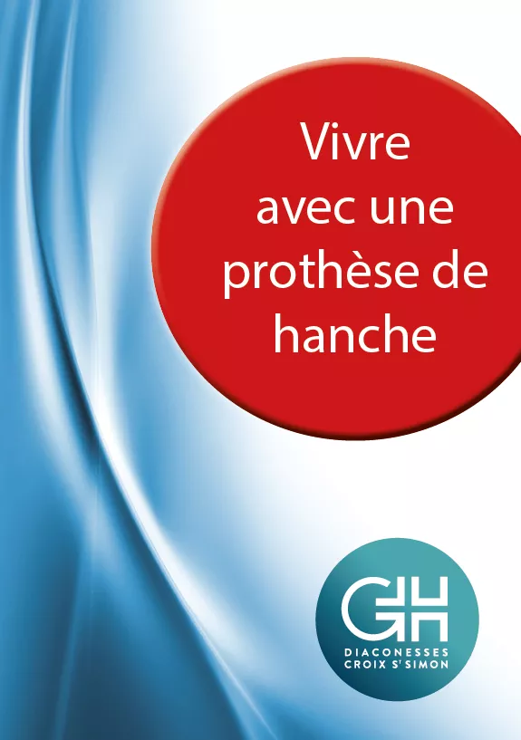 Vivre avec une prothèse de hanche livret 