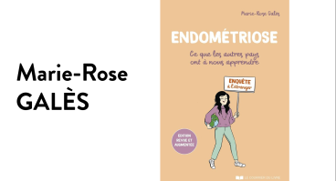 endométriose - Marie-Rose Galès